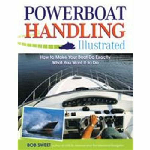 Powerboat Handling Illustrated